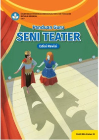 Image of Panduan Guru Seni Teater SMA Kelas XI