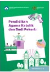 Pendidikan Agama Katolik dan Budi Pekerti Kelas XI