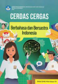 Cerdas Cergas Berbahasa dan Sastra Indonesia XII (301-324)