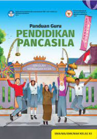 Panduan Guru Pendidikan Pancasila XII